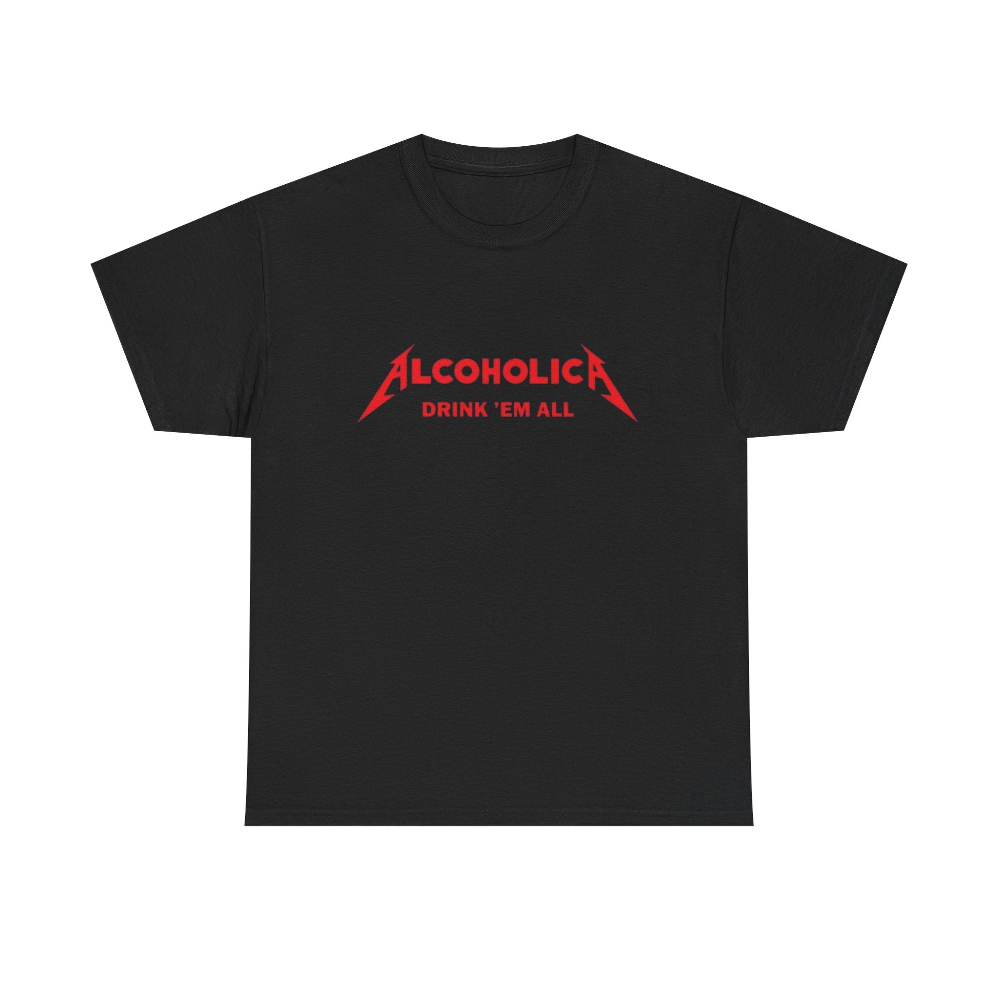 Alcoholica "Drink 'Em All" T-Shirt