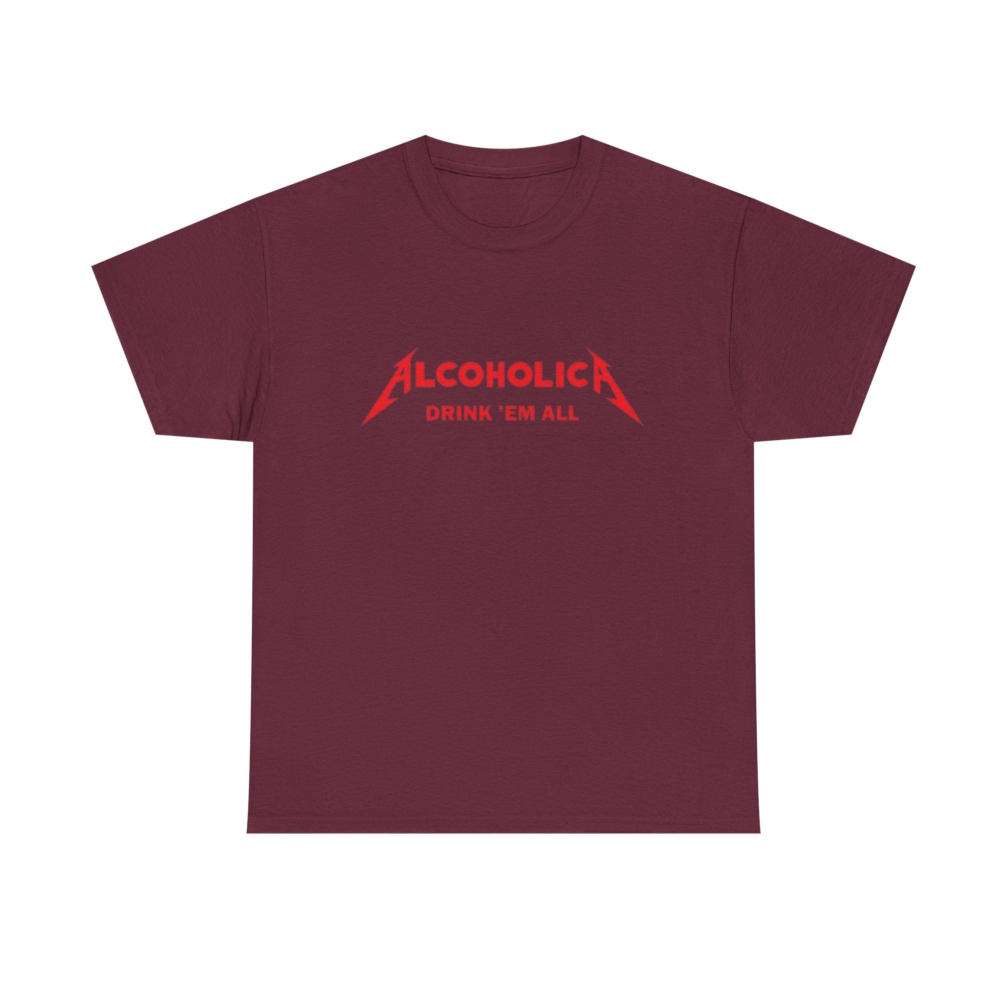 Alcoholica "Drink 'Em All" T-Shirt